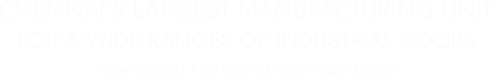 Steel Doors manufacturer Chennai